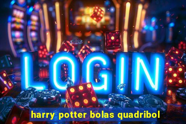 harry potter bolas quadribol